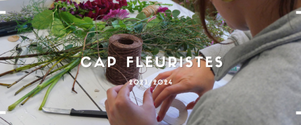 Les réalisations des apprenti.e.s en CAP fleuriste tout au long de l’année 2023/2024